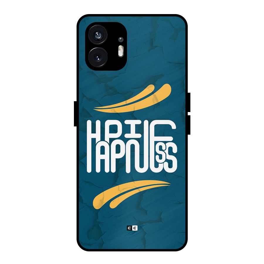 Happpiness Typography Metal Back Case for Nothing Phone 2