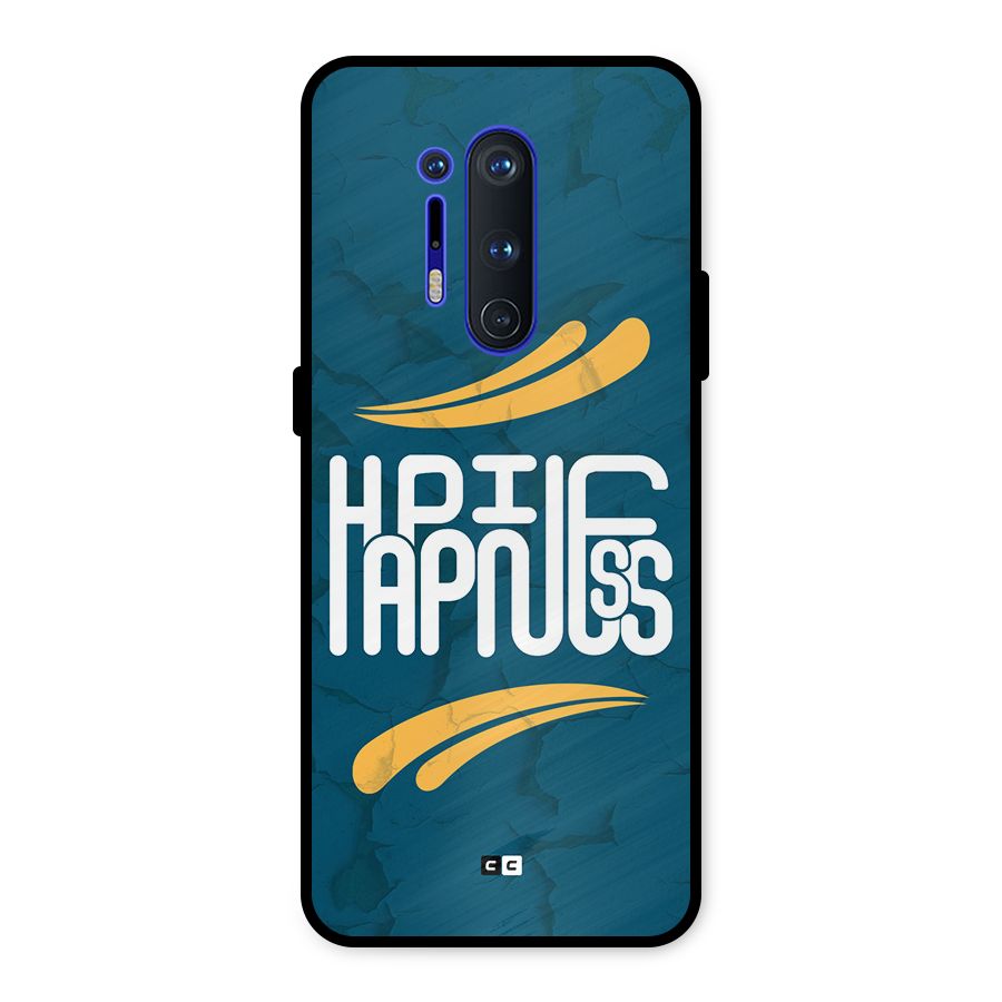 Happpiness Typography Metal Back Case for OnePlus 8 Pro