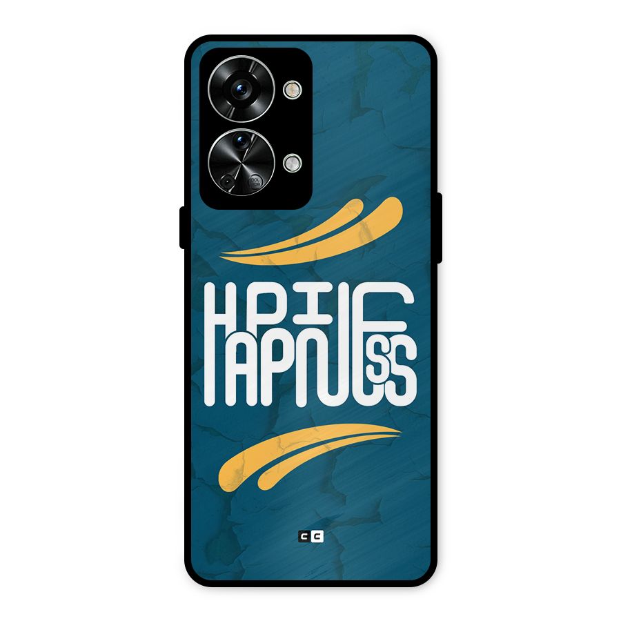 Happpiness Typography Metal Back Case for OnePlus Nord 2T