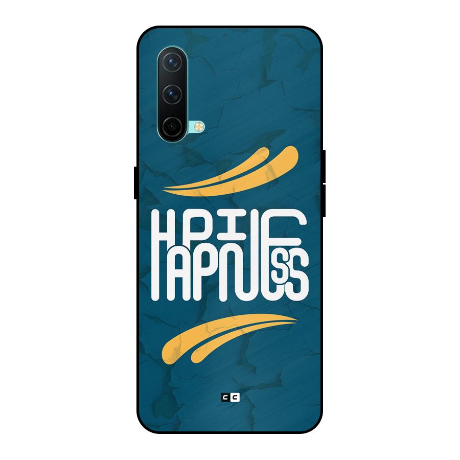 Happpiness Typography Metal Back Case for OnePlus Nord CE 5G
