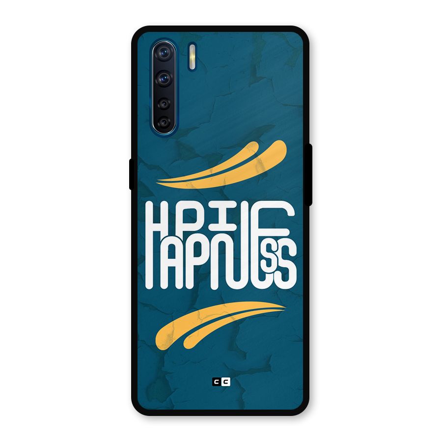 Happpiness Typography Metal Back Case for Oppo F15