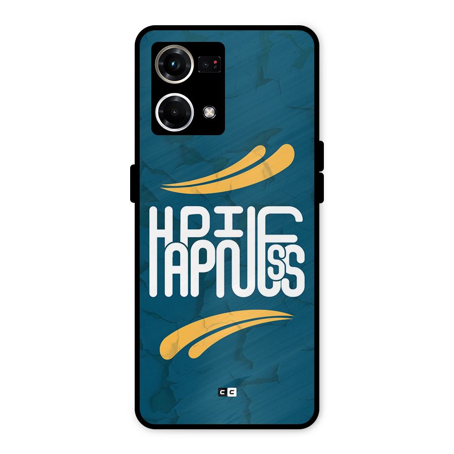 Happpiness Typography Metal Back Case for Oppo F21 Pro 4G