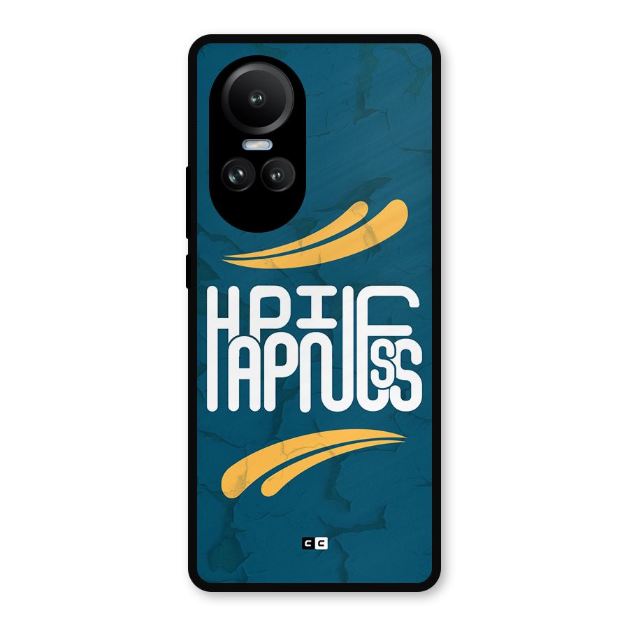Happpiness Typography Metal Back Case for Oppo Reno10 Pro