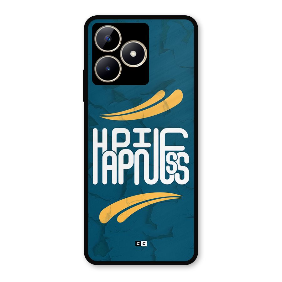Happpiness Typography Metal Back Case for Realme C53