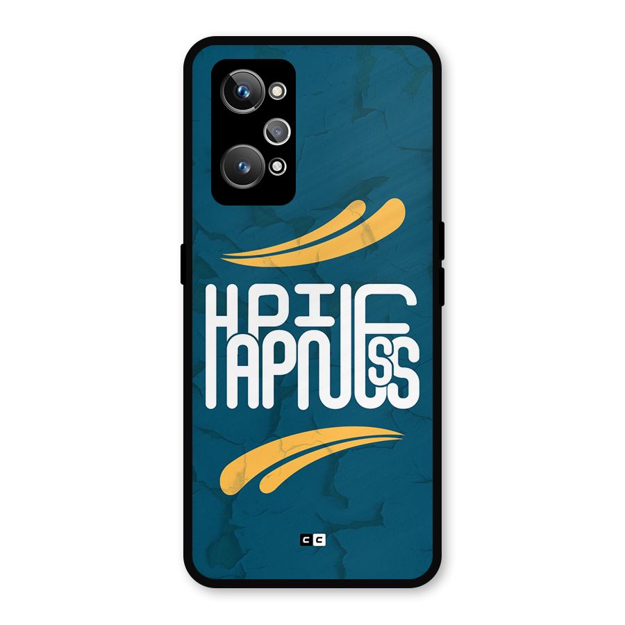 Happpiness Typography Metal Back Case for Realme GT Neo2