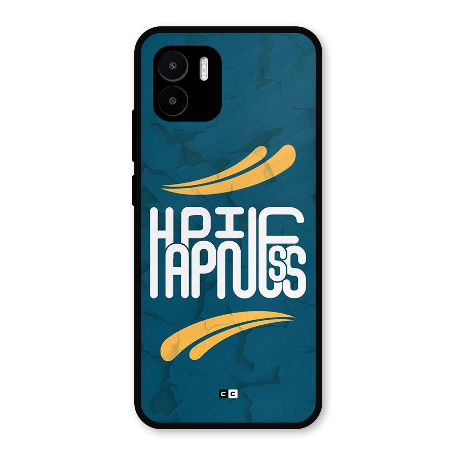 Happpiness Typography Metal Back Case for Redmi A2