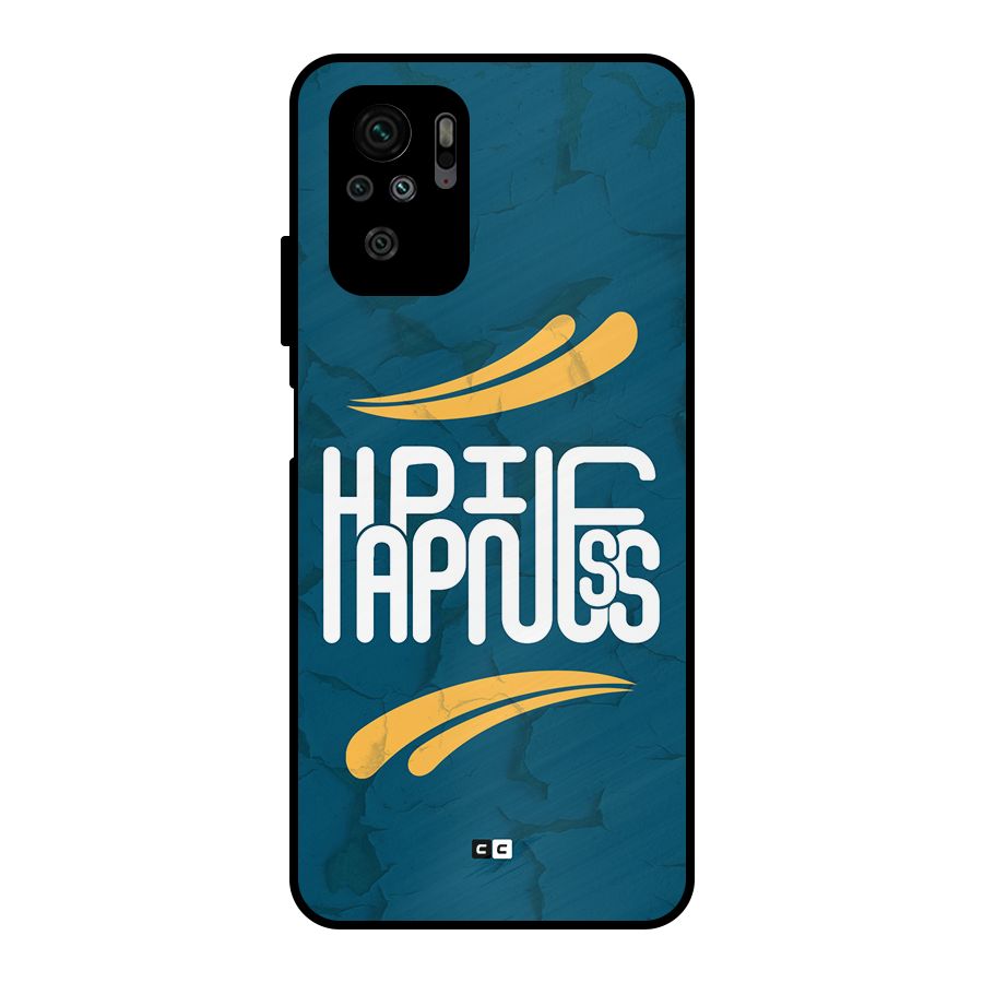 Happpiness Typography Metal Back Case for Redmi Note 10