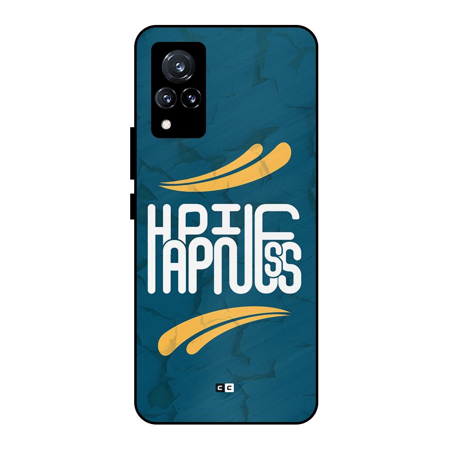 Happpiness Typography Metal Back Case for Vivo V21 5G