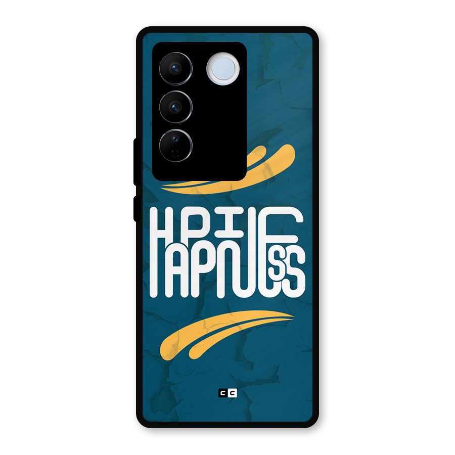 Happpiness Typography Metal Back Case for Vivo V27