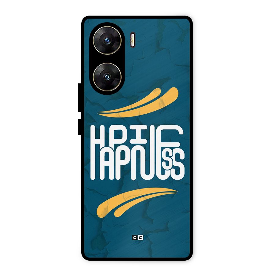 Happpiness Typography Metal Back Case for Vivo V29e