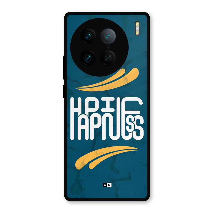 Happpiness Typography Metal Back Case for Vivo X90 Pro