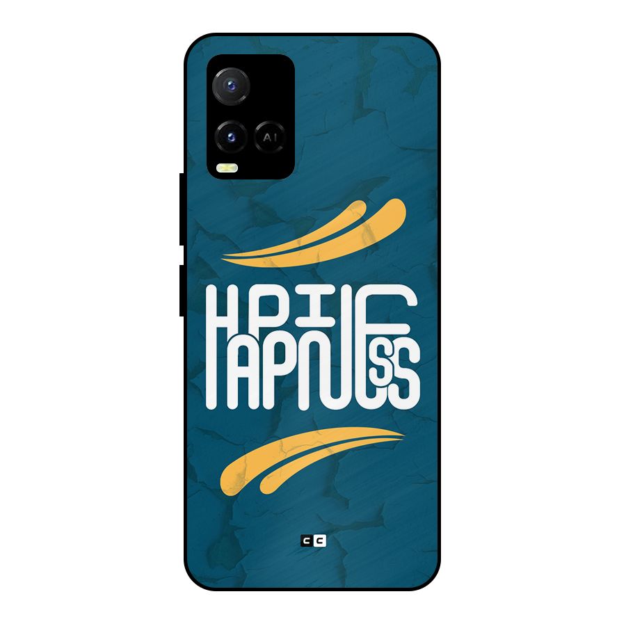 Happpiness Typography Metal Back Case for Vivo Y21G
