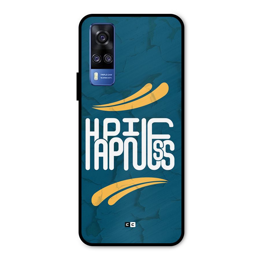 Happpiness Typography Metal Back Case for Vivo Y31