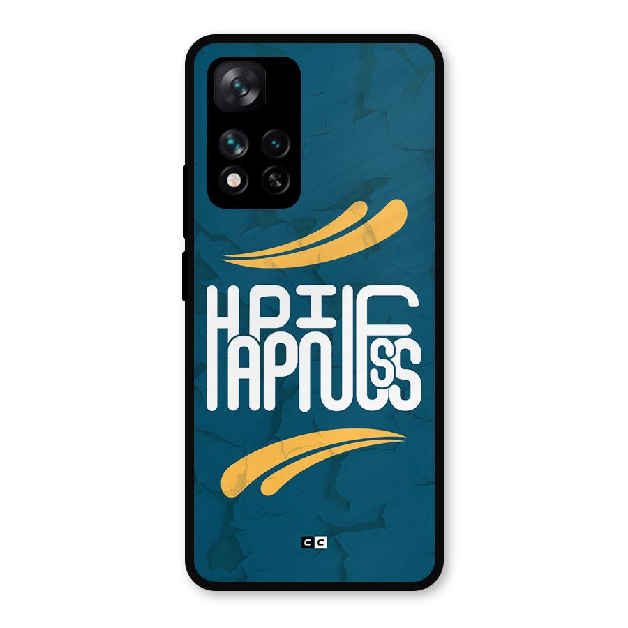 Happpiness Typography Metal Back Case for Xiaomi 11i 5G
