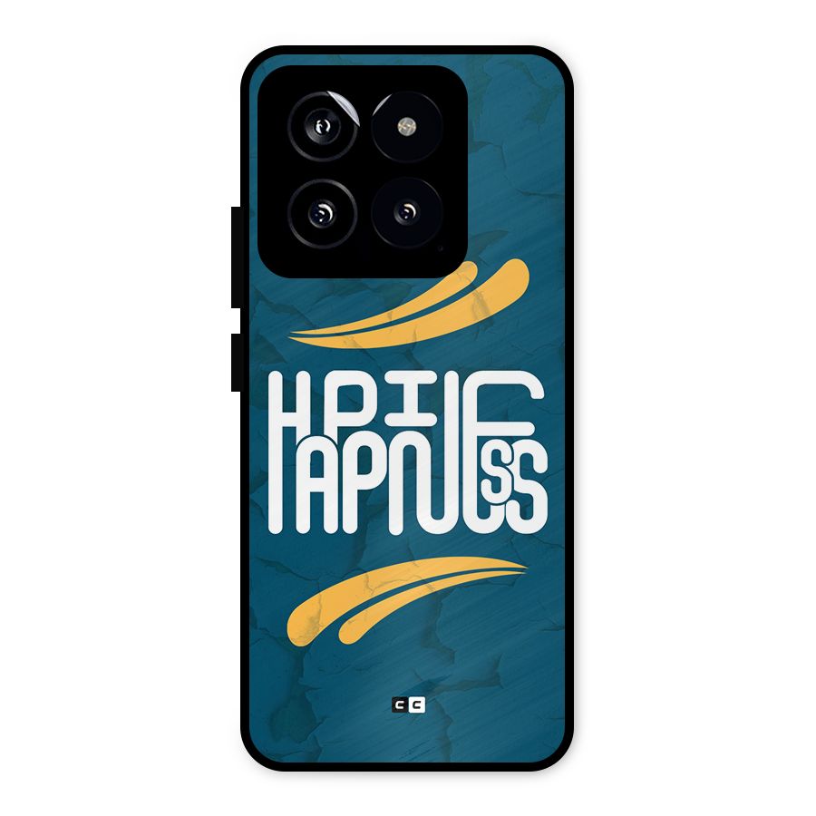 Happpiness Typography Metal Back Case for Xiaomi 14