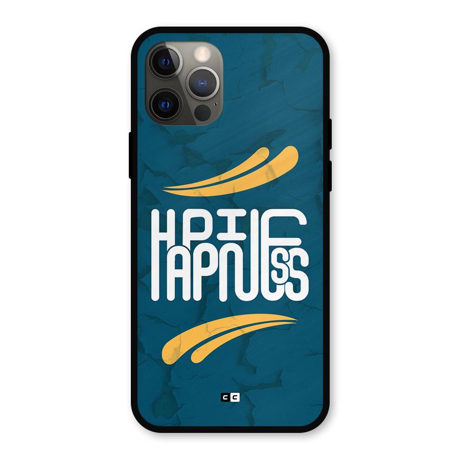 Happpiness Typography Metal Back Case for iPhone 12 Pro