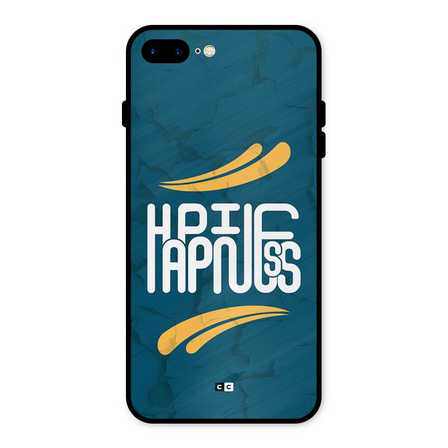 Happpiness Typography Metal Back Case for iPhone 7 Plus
