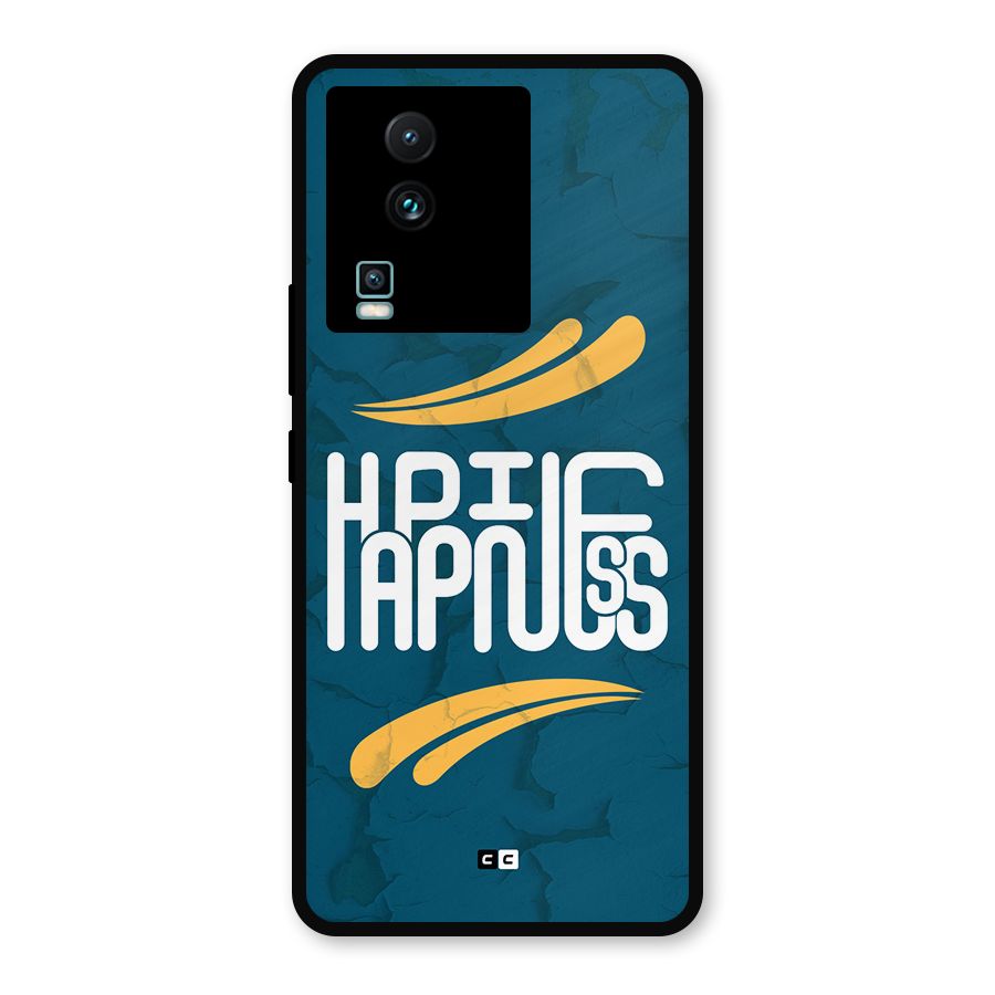 Happpiness Typography Metal Back Case for iQOO Neo 7