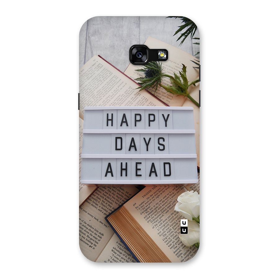 Happy Days Ahead Back Case for Galaxy A5 2017