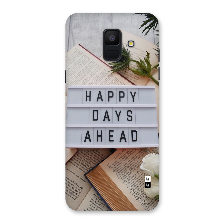 Happy Days Ahead Back Case for Galaxy A6 (2018)