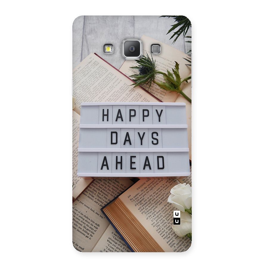 Happy Days Ahead Back Case for Galaxy A7
