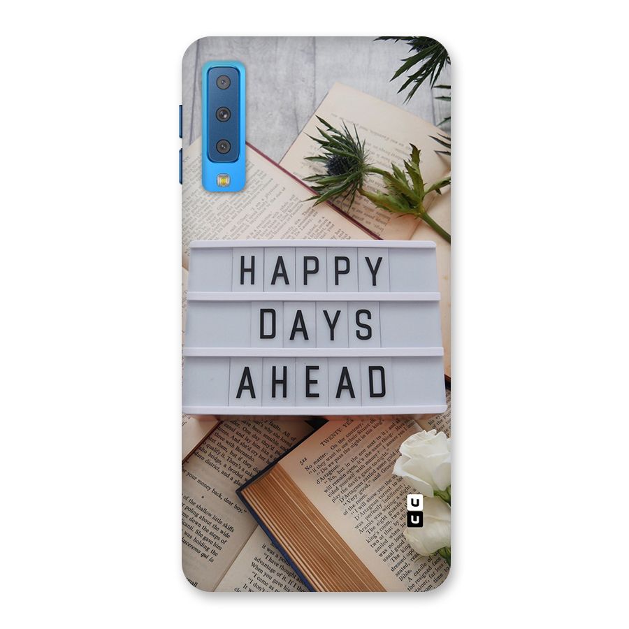 Happy Days Ahead Back Case for Galaxy A7 (2018)
