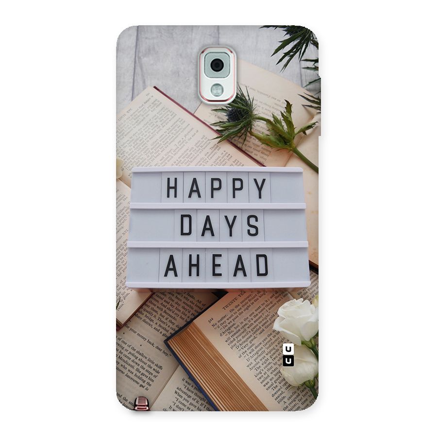 Happy Days Ahead Back Case for Galaxy Note 3