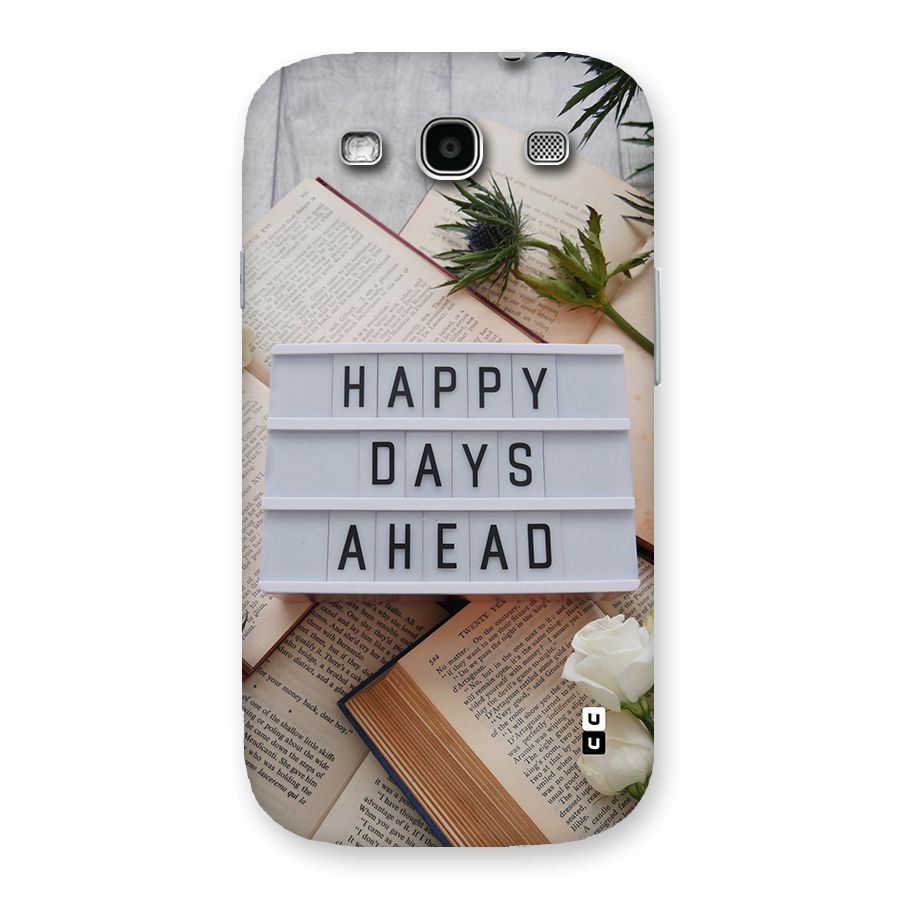 Happy Days Ahead Back Case for Galaxy S3