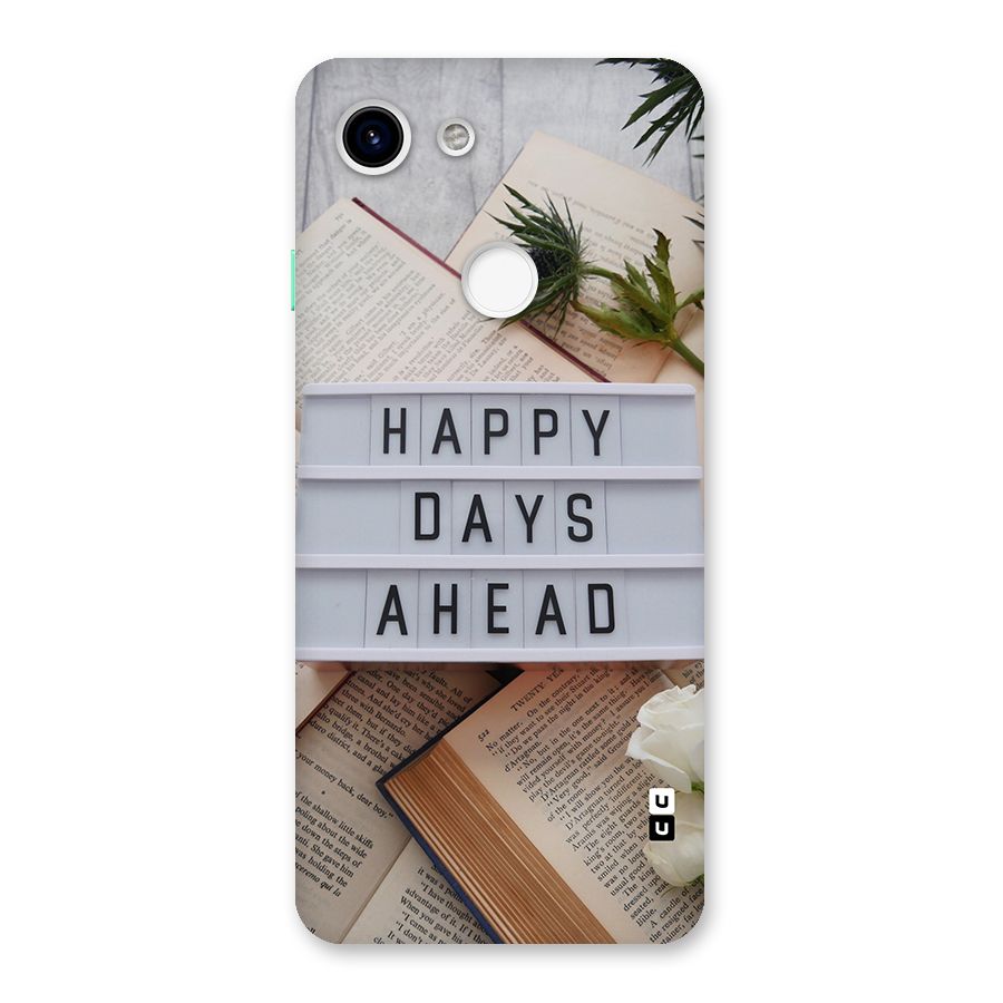 Happy Days Ahead Back Case for Google Pixel 3