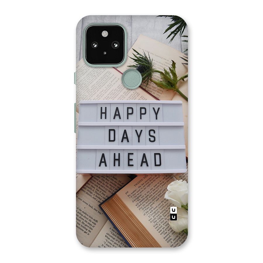 Happy Days Ahead Back Case for Google Pixel 5