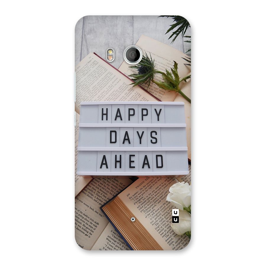 Happy Days Ahead Back Case for HTC U11