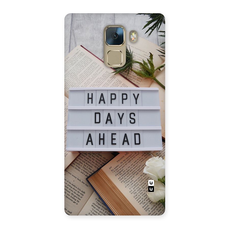 Happy Days Ahead Back Case for Honor 7