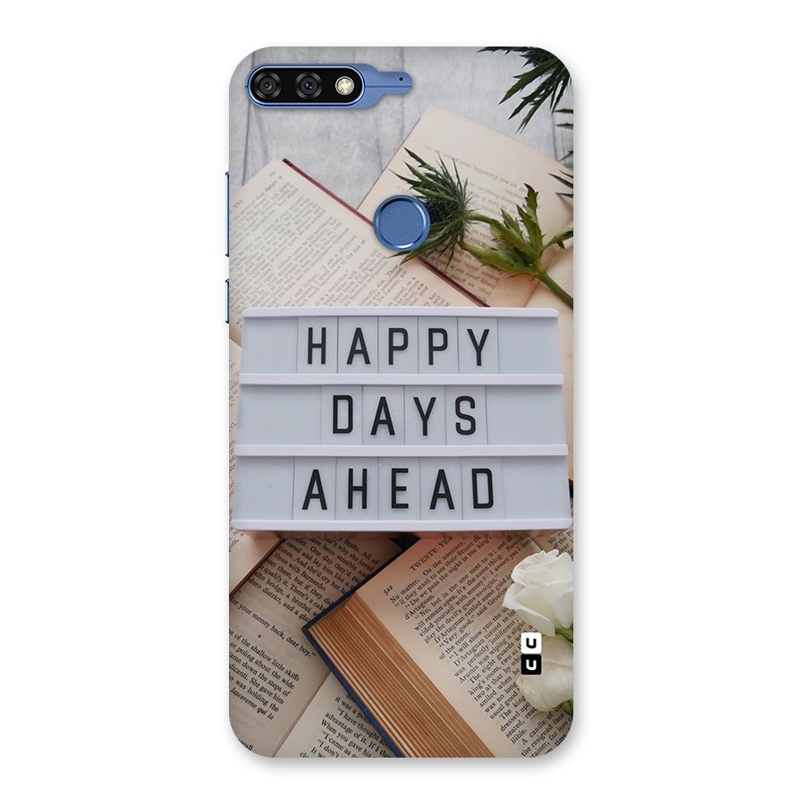 Happy Days Ahead Back Case for Honor 7C
