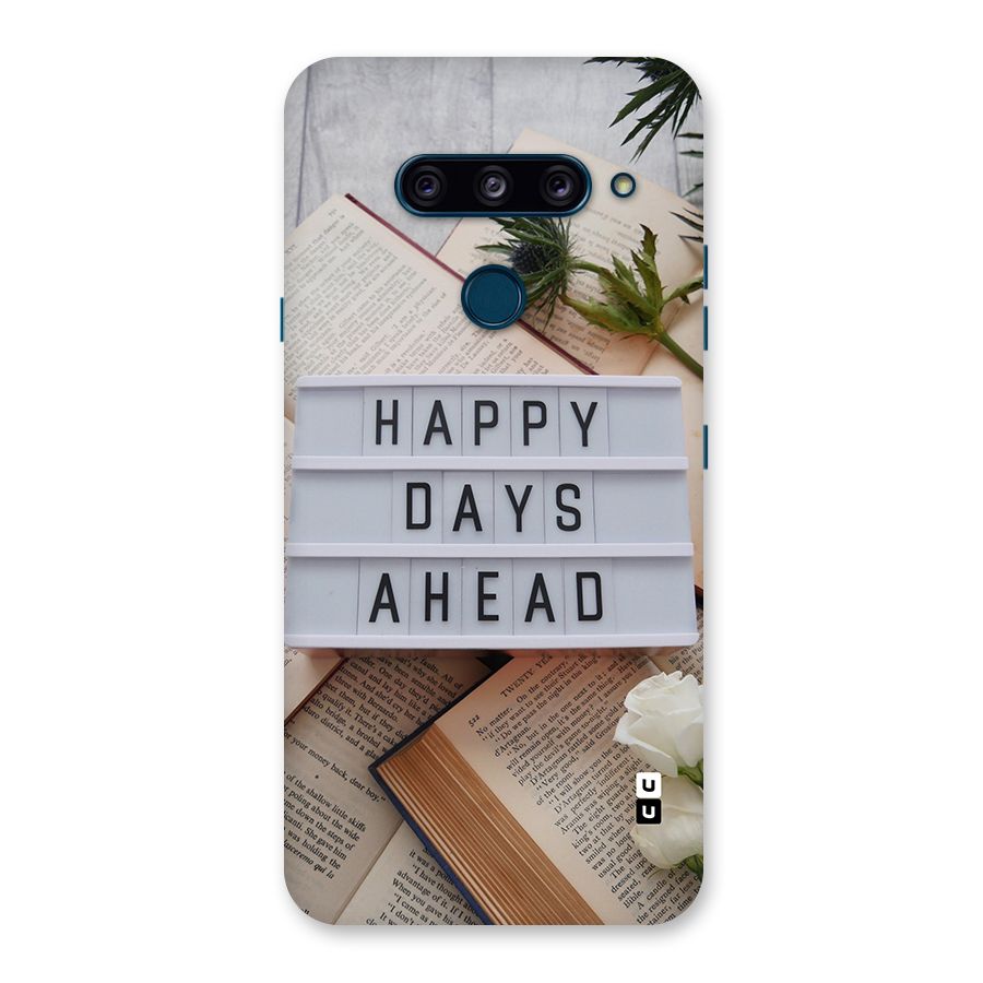 Happy Days Ahead Back Case for LG  V40 ThinQ