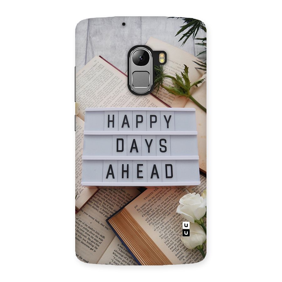 Happy Days Ahead Back Case for Lenovo K4 Note