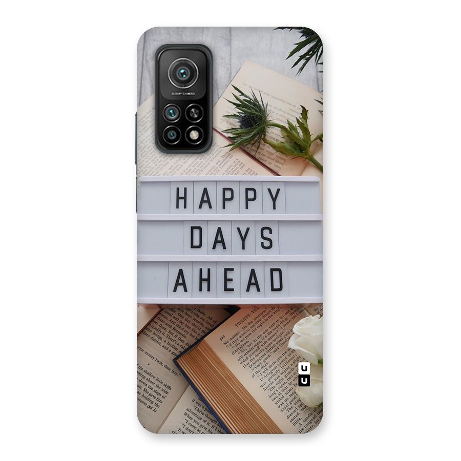 Happy Days Ahead Back Case for Mi 10T 5G