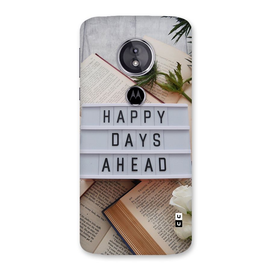 Happy Days Ahead Back Case for Moto E5