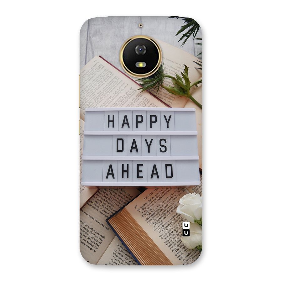 Happy Days Ahead Back Case for Moto G5s