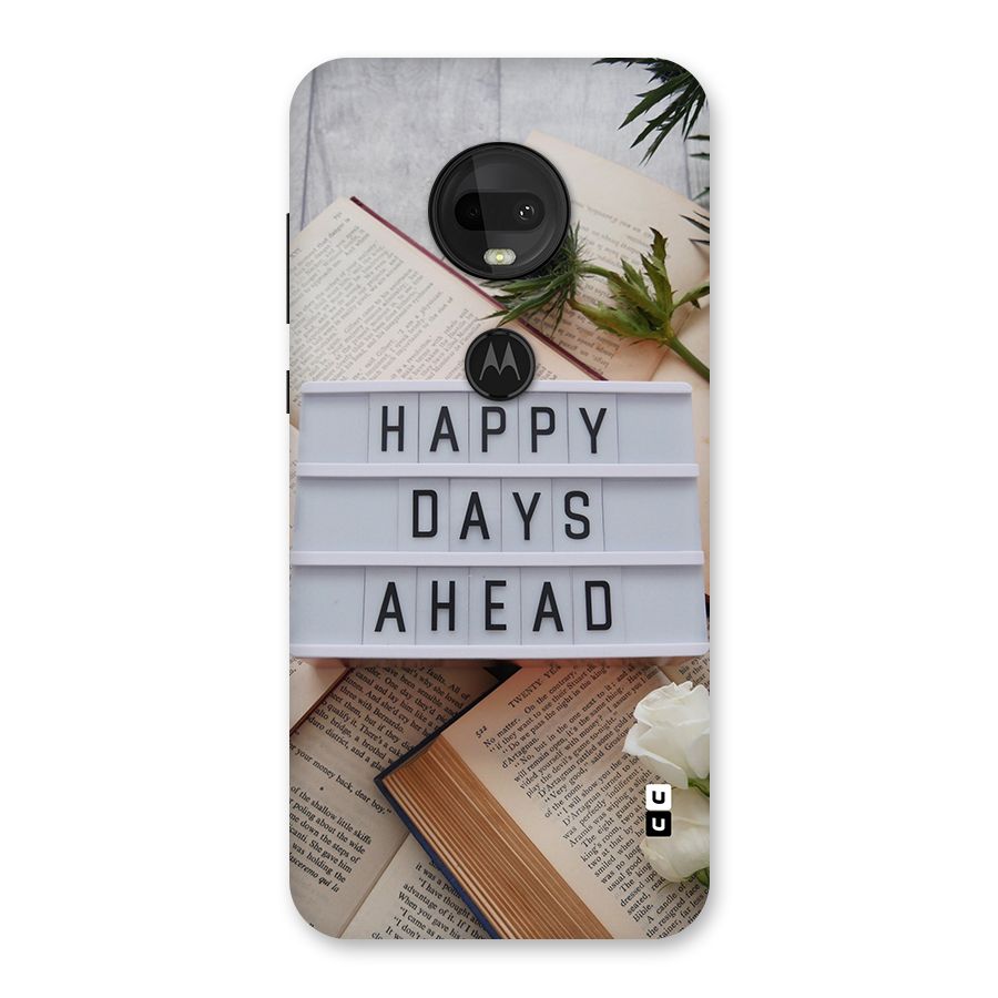 Happy Days Ahead Back Case for Moto G7