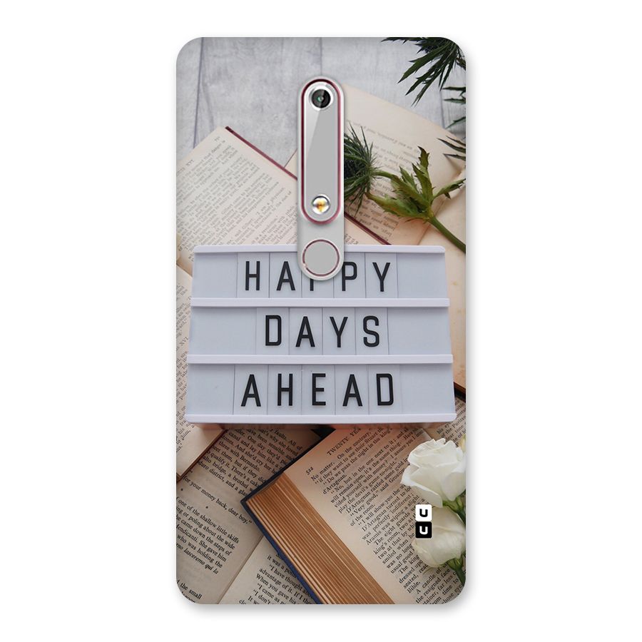 Happy Days Ahead Back Case for Nokia 6.1