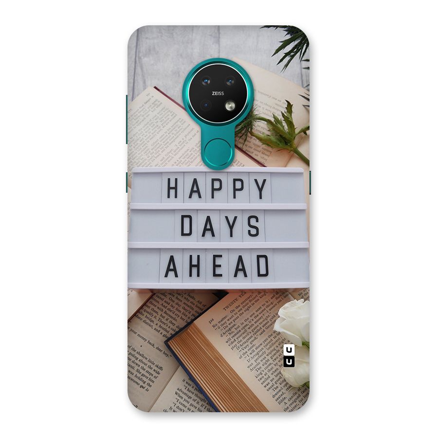 Happy Days Ahead Back Case for Nokia 7.2