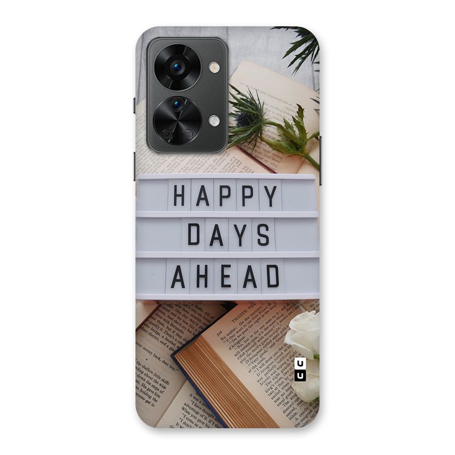 Happy Days Ahead Back Case for OnePlus Nord 2T