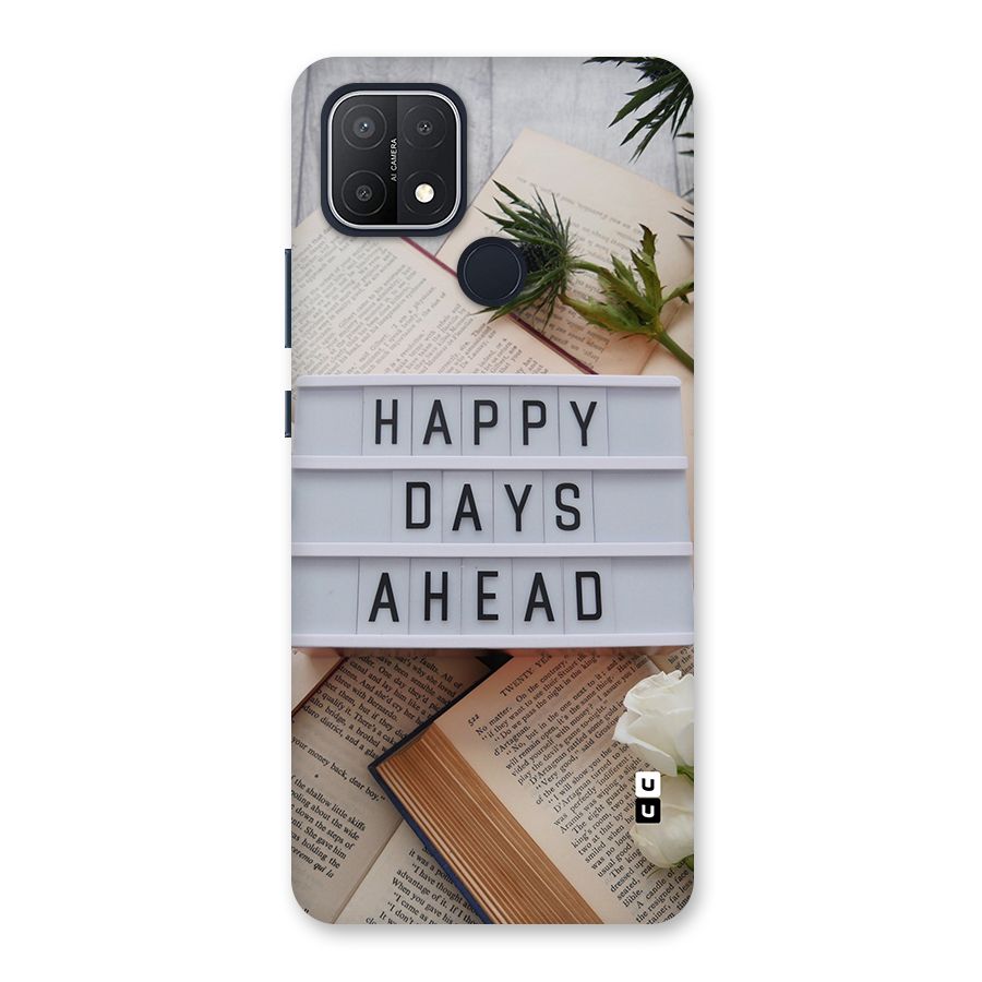 Happy Days Ahead Back Case for Oppo A15