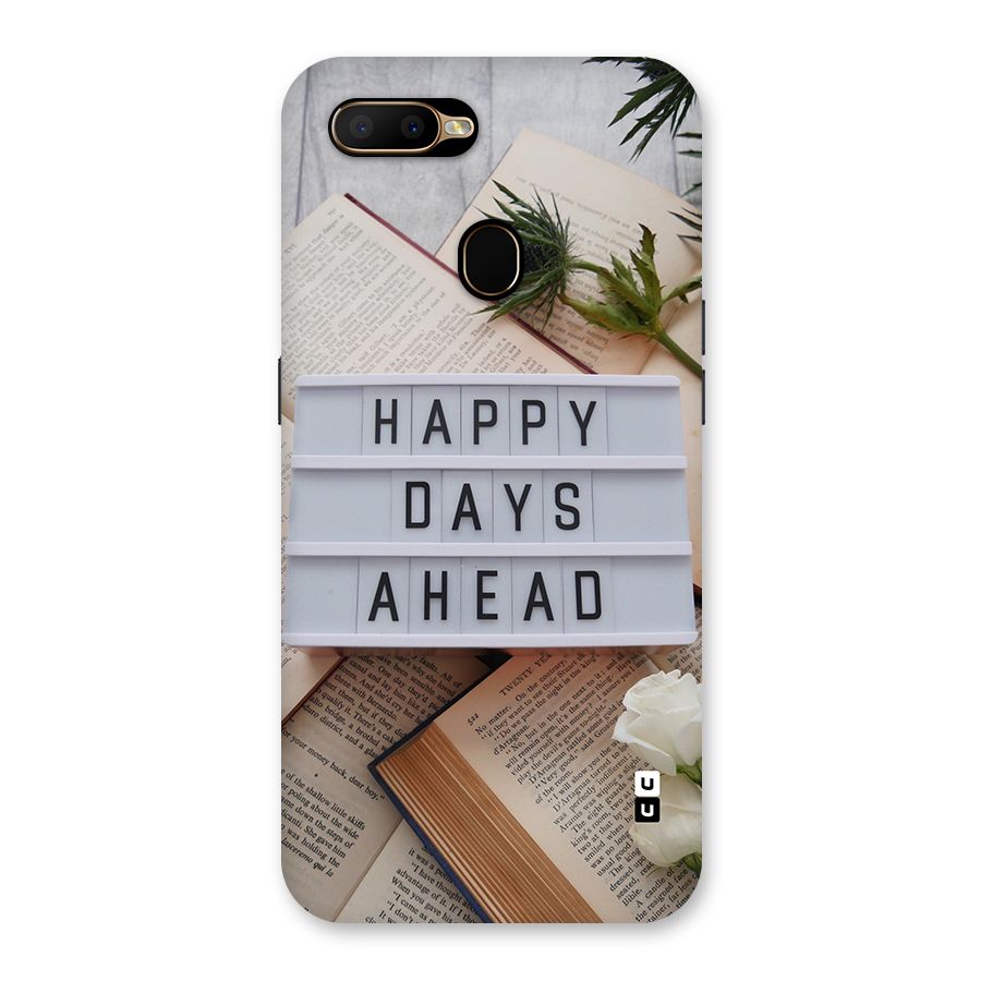 Happy Days Ahead Back Case for Oppo A5s