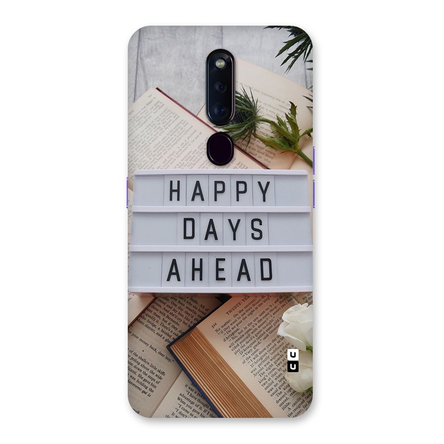 Happy Days Ahead Back Case for Oppo F11 Pro