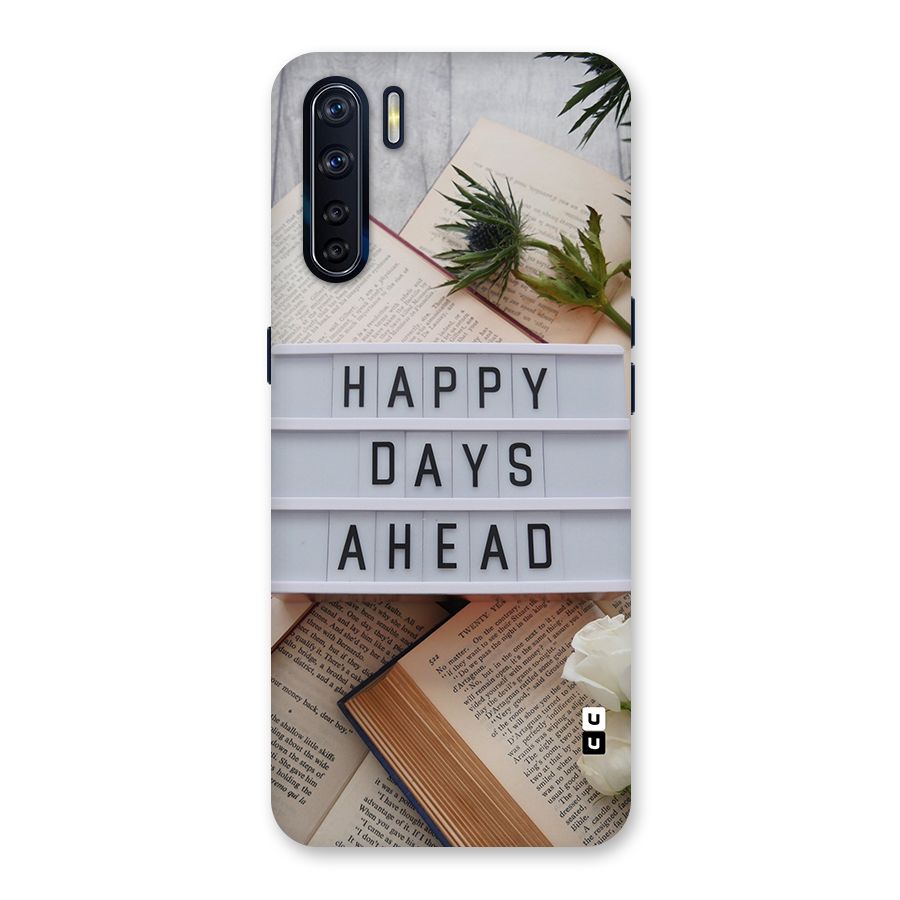 Happy Days Ahead Back Case for Oppo F15