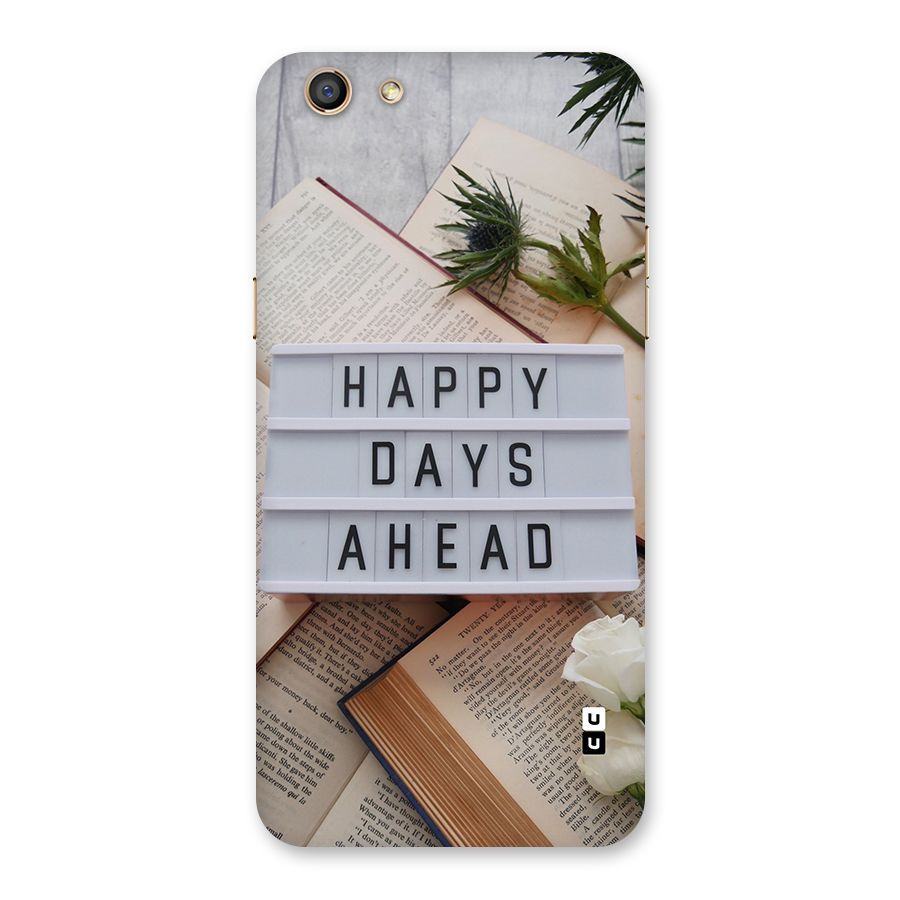 Happy Days Ahead Back Case for Oppo F3