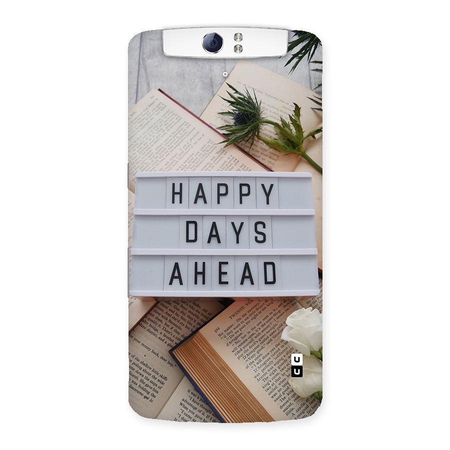 Happy Days Ahead Back Case for Oppo N1