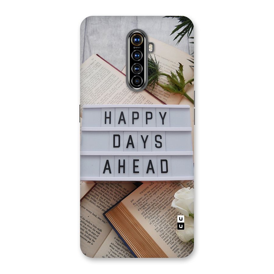 Happy Days Ahead Back Case for Realme X2 Pro