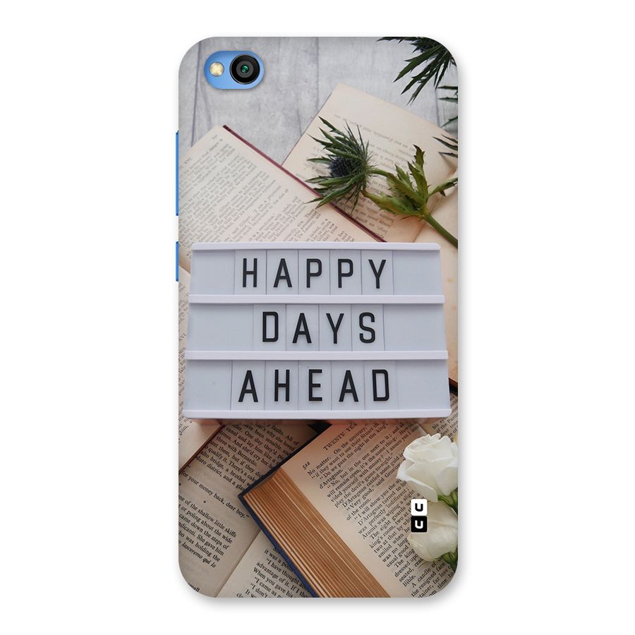 Happy Days Ahead Back Case for Redmi Go